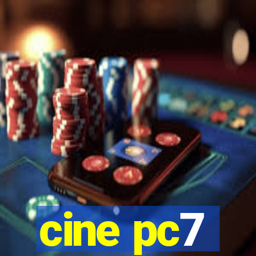 cine pc7